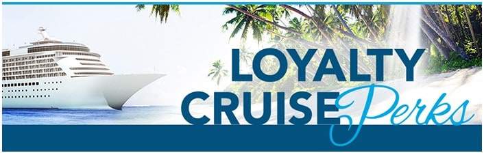 Loyalty Cruise Perks